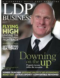 LDP Business Magazine, Issue 7, March/April 2008 by Liverpool Post & Echo