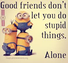 Image result for funny friendship quotes