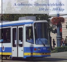 Goodreads helps you keep track of books you want to read. A Debreceni Villamos Kozlekedes Kovacs Attila Czinege Robert Csohany Andrea Szasz Judit Toth Zsofia Szerk Konyv Moly