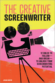 All writing courses at city lit will involve an element of workshop. The Creative Screenwriter 12 Rules To Follow And Break To Unlock Your Screenwriting Potential Hoxter Julian 9781646116102 Amazon Com Books
