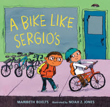 A Bike Like Sergio S By Maribeth Boelts 9781536202953 Penguinrandomhouse Com Books