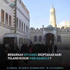 Maybe you would like to learn more about one of these? Ahgaff Pos Benarkah Siti Hawa Diciptakan Dari Tulang Rusuk Nabi Adam A S Oleh Muhammad Fahrul Rizal Mahasiswa Univ Al Ahgaff Tingkat 4 Ada Beberapa Ayat Dalam Al