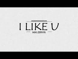 You can streaming and download for free here! Download I Like U Niki Mp3 Mp4 320kbps Lokalisasi Mp3