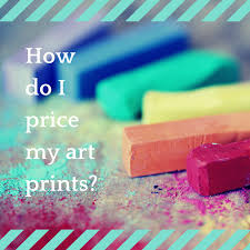 The best way to make this is to take a photograph of your painting with a dslr camera, in. How To Price Art Prints Online Marketing For Artists