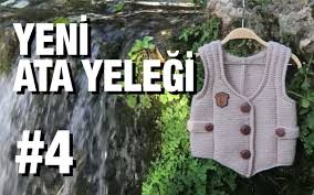 Ilginc Bir Ata Yelegi Modeli 10 Model 4 5 Orgu Bebek Bebek Yelek