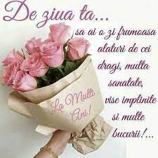 Pin By Elena Grigoras On Urări De Zile De Naștere și Nume Happy Birthday Greetings Friends Birthday Wishes Flowers Happy Birthday Wishes Cards