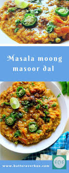 Masala Moong Masoor Dal Red Yellow Lentils Recipe Butter Over Bae Recipe In 2020 Lentil Recipes Pakistani Dishes Indian Food Recipes