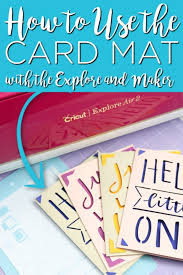Some cricut machines are better suited to small or oddly shaped products, while others are ideal for scrapbooking, making cards, or cutting fabric. Using The Cricut Card Mat On The Cricut Explore And Maker The Country Chic Cottage