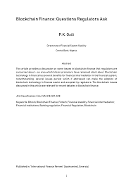 Consider a special google spreadsheet which is shared by every computer in the world and is connected to the. Pdf Blockchain Finance Questions Regulators Ask