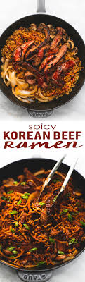 Authentic Spicy Korean Beef Ramen With An Easy Healthrecipe Made From Flank Steak Gochujang Spicy Korean Chili Packaged R Recipes Food Spicy Korean Beef