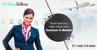 Vancouver To Mumbai Book Flight Tickets Booking Flights Flight Ticket