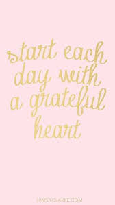 Start Each Day With A Grateful Heart Wallpaper Words Words Quotes Inspirational Quotes