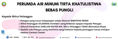 Meski harus membayar tagihan setiap bulan, asal pasokan air bersih dan sehat bisa didapatkan, masyarakat tentu tidak akan keberatan. Perumda Air Minum Tirta Khatulistiwa Kota Pontianak Prosedur Pemasangan Baru