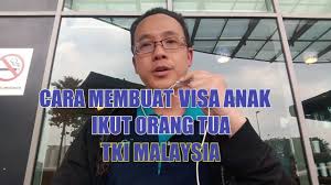 .pemohon visa umumnya dianjurkan untuk mengajukan visa di negara asal atau negara tempat mereka menetap. Cara Membuat Visa Anak Ikut Orang Tua Tki Di Malaysia Mengurus Syarat Dependent Pass Imigresen Youtube