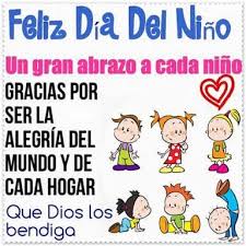 Un niño es un universo de maravilla, la demostración de lo bonita que era la vida antes de crecer. Feliz Dia Del Nino Frases Mayhm001