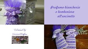 Come fare un semplice sacchetto per delle bomboniere. Profuma Biancheria O Bomboniera All Uncinetto Tutorial Youtube