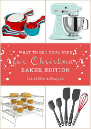 What To Get Your Wife For Christmas Baking Edition Gifts Fun Christmas Decorations Cupcake Diaries