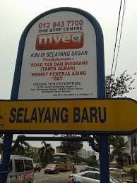 Permohonan pekerja asing oleh majikan/ syarikat adalah tertakluk kepada kelulusan kuota dari pusat kelulusan setempat (osc). Signboard Iklan Di Selayang Baru Insurance And Road Tax Myeg Facebook