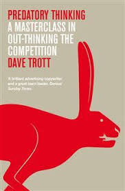 What is a predatory offender? Predatory Thinking A Masterclass In Out Thinking The Competition By Dave Trott