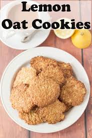 Lemon Oat Cookies Recipe In 2020 Oat Cookies Recipes Healthy Cake Recipes