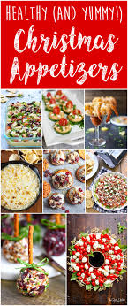 · 13 easy and delicious holiday appetizers · a . Healthy And Yummy Christmas And New Year S Holiday Appetizers Six Clever Sisters