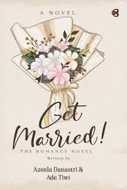 Download Novel Get Married By Ade Tiwi Azeela Danastri Pdf Indonesia Ebook