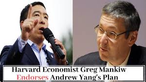 Andrew Yang S Freedom Dividend Is Endorsed By Harvard Economist Greg Man Dividend Economist Harvard