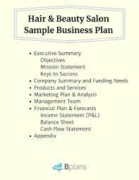 A business plan is a document that contains the operational and financial plan of a business, and details if the business plan is for a manufacturing company, it will include information on raw material requirements and the. Hair And Beauty Salon Sample Business Plan