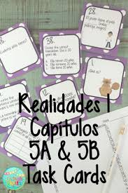 Capitulo 5a realidades 1 answer our search form on bottom ↓. Get Students Up And Moving With These Engaging And Versatile Task Cards Designed To Complement The Re Spanish Language Learning Task Cards Spanish Lesson Plans