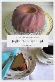 Saftiger Guglhupf Mit Joghurt Und Apfelmus Rezept Frag Mutti Rezept Apfelmus Rezept Lebensmittel Essen Backideen
