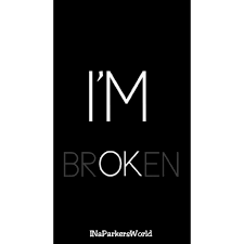I M Broken Im Okay Quotes Broken Quotes I M Broken Quotes