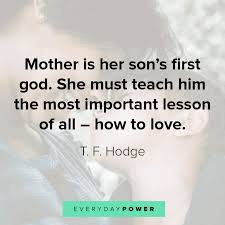Check spelling or type a new query. 195 Mother And Son Quotes Praising Their Bond 2021