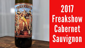 As you've probably heard, francis and his gang went to malmo, sweden. 2017 Freakshow Cabernet Sauvignon Wine Review Youtube
