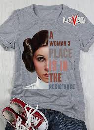 Resistance against invaders at the time of spanish arrival to south america, the jivaro were an independent culture and hostile to outsiders. Princess Leia A Woman S Place Is In The Resistance Shirt