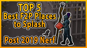 Osrs Top 5 Best Places To Splash To Train Your Magic In F2p Free To Play Post Nerf Youtube