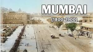 Old Mumbai in 1800's and 1900's ...