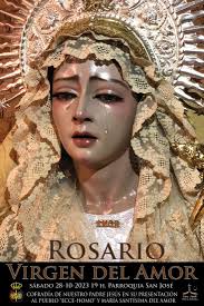 Eucaristía y Santo Rosario de María Santísima del Amor, (28-10-2023)