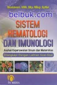 Senang baca buku lewat ebook dengan pdf? Open Library Sistem Hematologi Dan Imunologi Asuhan Keperawatan Umum Dan Maternitas