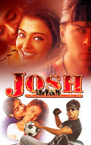 Josh 2000 Poster Movie Hindi Bollywood Movie Songs Bollywood Posters Bollywood Movies