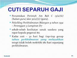 (p) tempoh cuti separuh gaji tidak diambil kira sebagai tempoh perkhidmatan yang melayakkan bagi tujuan pengiraan kelayakan cuti rehat. Perintah Am Bab C Cuti