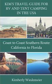 There are places on this earth where an undiscovered paradise awaits visitors to bask in their beauty. Kim S Travel Guide For Rv And Tent Camping In The U S A Coast To Coast Southern Route California To Florida Wiedemeier Kimberly Amazon De Bucher