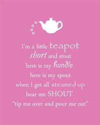 I M A Little Teapot Nursery Rhyme Color Options 8 X 10 Print Tea Pots My Tea Drinking Tea