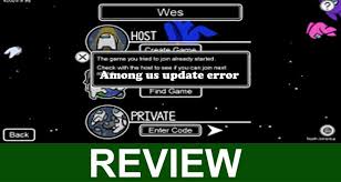 The next big update will be 15 player support with new colors (including rose, gray, tan, and more), a slight graphics update, mobile controller support, and more. Among Us Update Error Oct 2020 How To Resolve It
