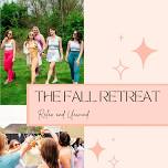 The Fall Retreat Getaway