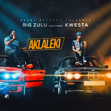 Big Zulu Ak Laleki Ft Kwesta Mp3 Download Naijavibes
