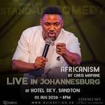 AFRICANISM by Chris Mapane LIVE in Johannesburg