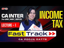 CA Intermediate Direct Tax Fasttrack Lecture 1 By CA Pooja Datte I PGBP