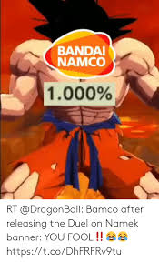 Broly, was released on december 14, 2018 and its story is set after the events of the universe survival arc; Bandai Namco 1000 Rt Bamco After Releasing The Duel On Namek Banner You Fool Httpstcodhfrfrv9tu Dragonball Meme On Me Me
