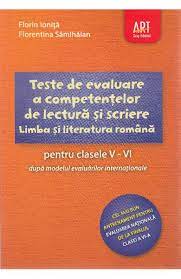 Testele digitale sunt dezvoltate în kahoot, quizziz și socrative. Limba Romana Teste De Evaluare A Competentelor De Lectura Si Scriere Clasa 5 6 Florin Ionita Libris