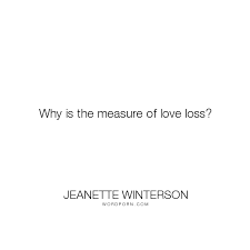Popular Love Life Inspirational Quotes Jeanette Winterson Inspirational Quotes Quotations